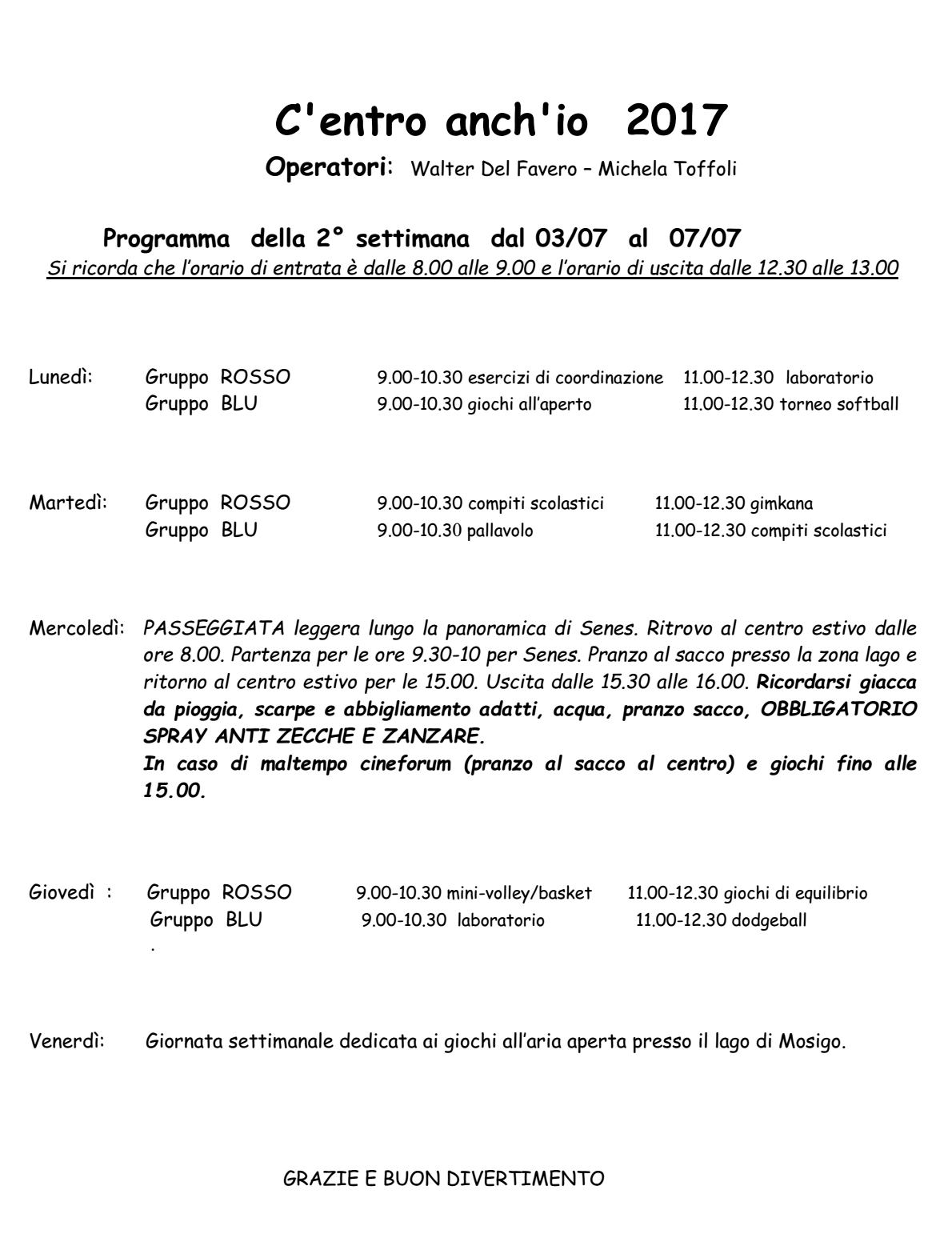 images/stories/immagini/Centro_anchio_2017/programma della 2 settimana.png